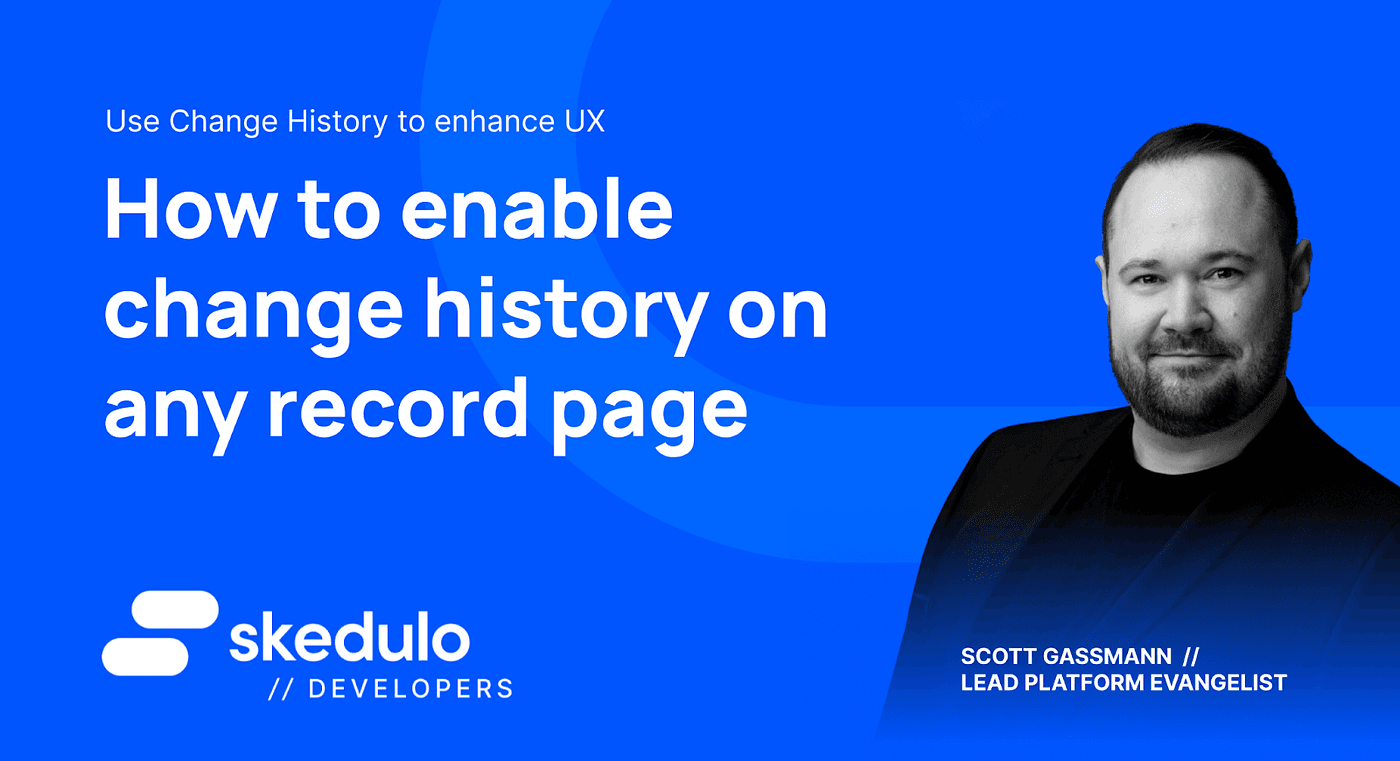 How to enable change history on any record page