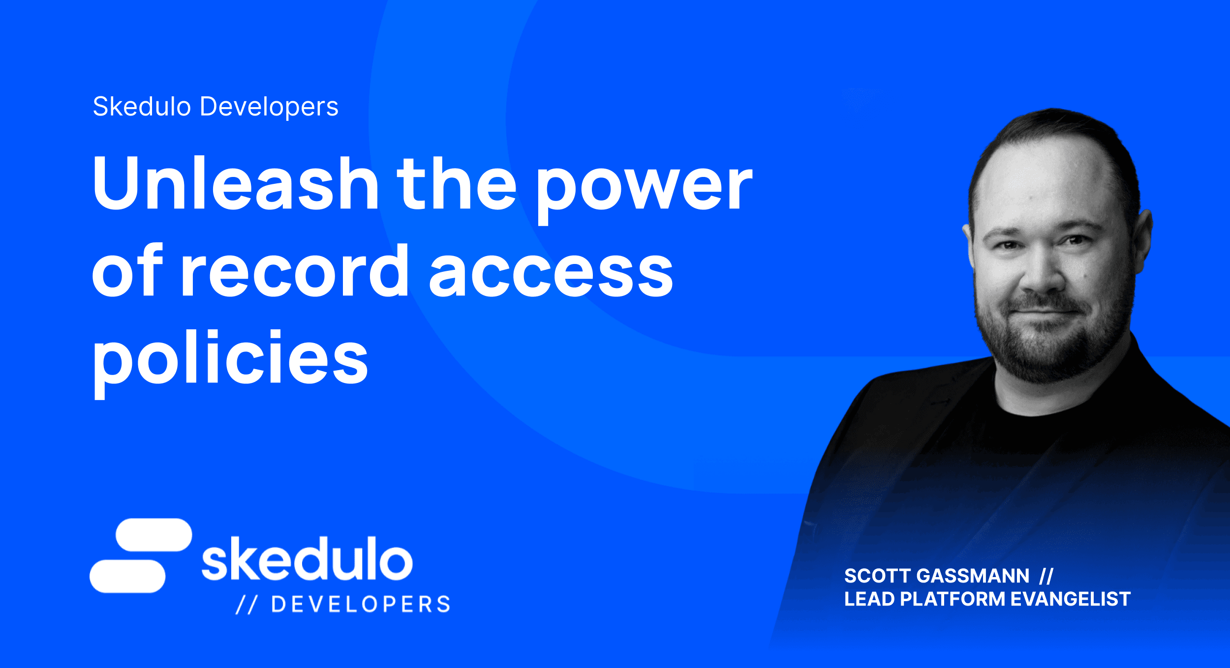 Unleash the power of record access policies