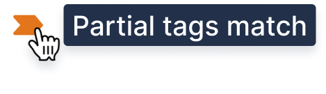 Partial tags match