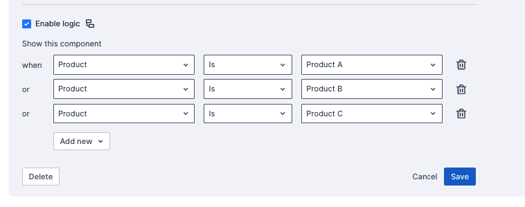Set conditional display logic for the Customer Name Text input component