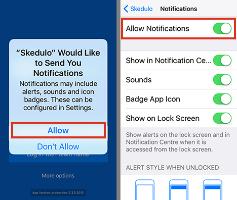 The pop-up request to allow Skedulo to notify the mobile user and thedevice settings applied (this example is from an IOSdevice).